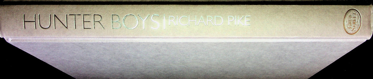 Hunter Boys: Richard Pike 2014 1st edition hardback