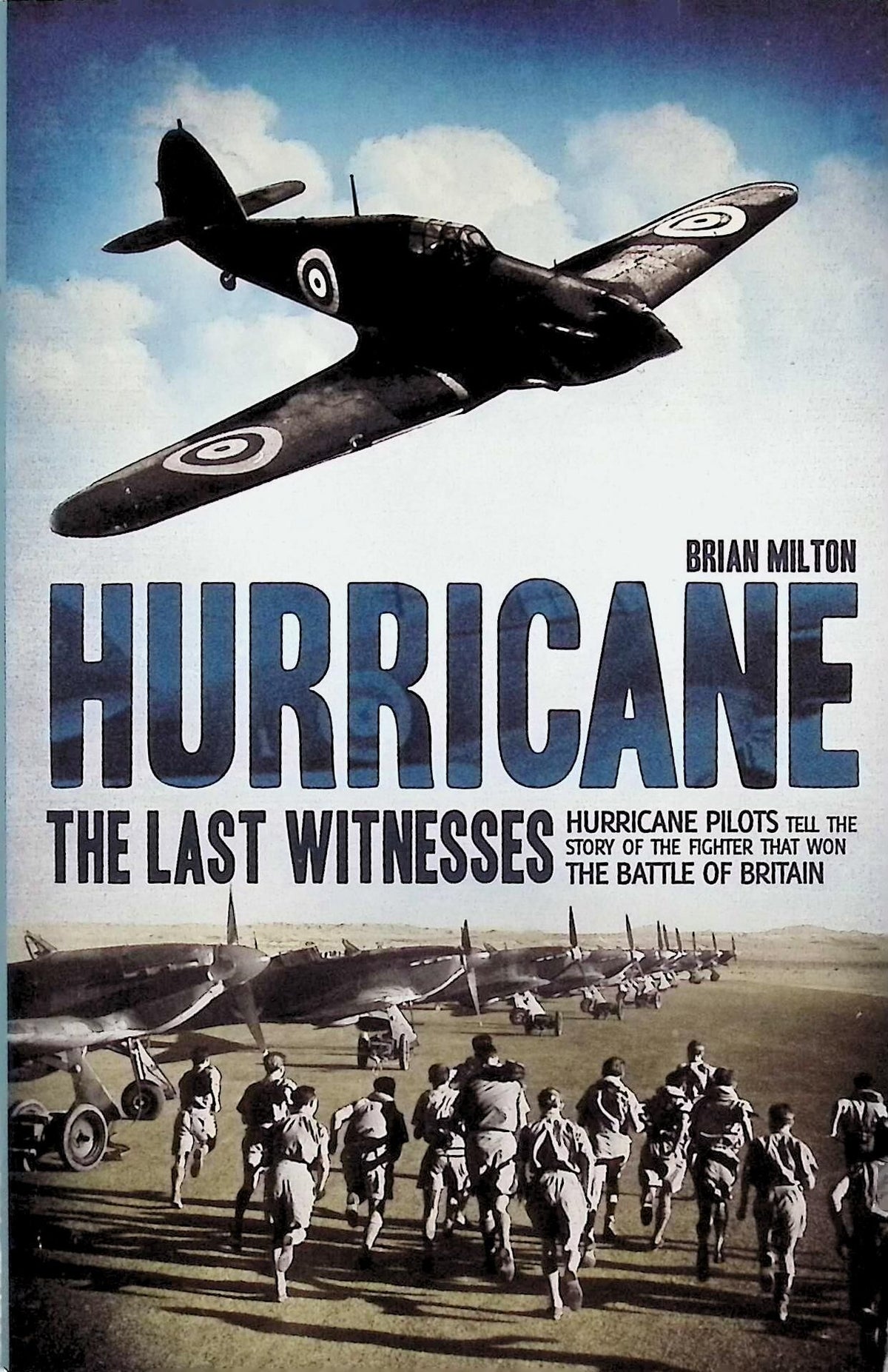 Hurricane, The Last Witness: Brian Milton 2011 paperback