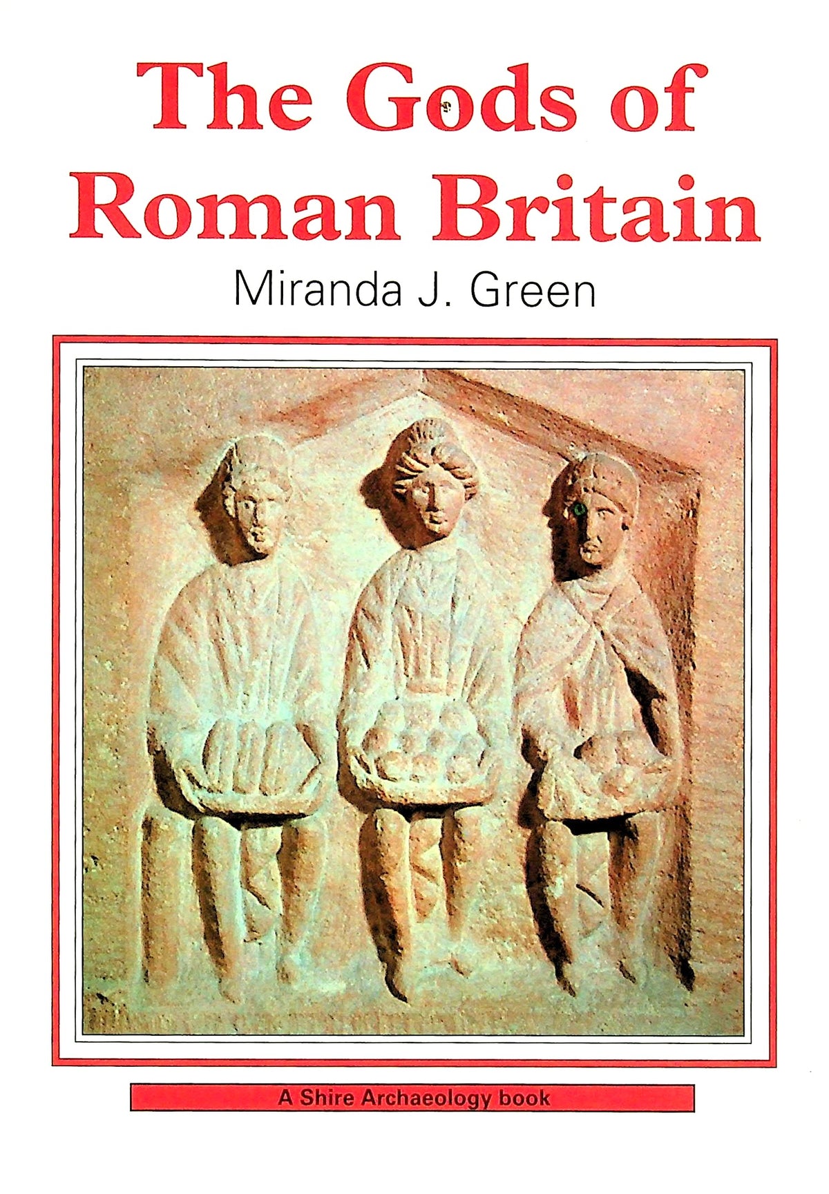 The Gods of Roman Britain by Miranda J.Green: NEW 2003 3rd Printing Softcover Paperback