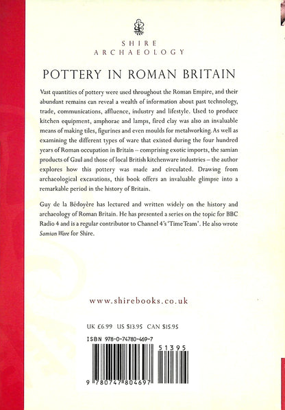 Pottery in Roman Britain by Guy de la Bedoyere: NEW 2000 1st Edition Softcover Paperback