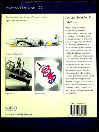 Jagdgeschwader 51, ‘Mölders’ by John Weal: NEW 2006 Osprey AEU #22