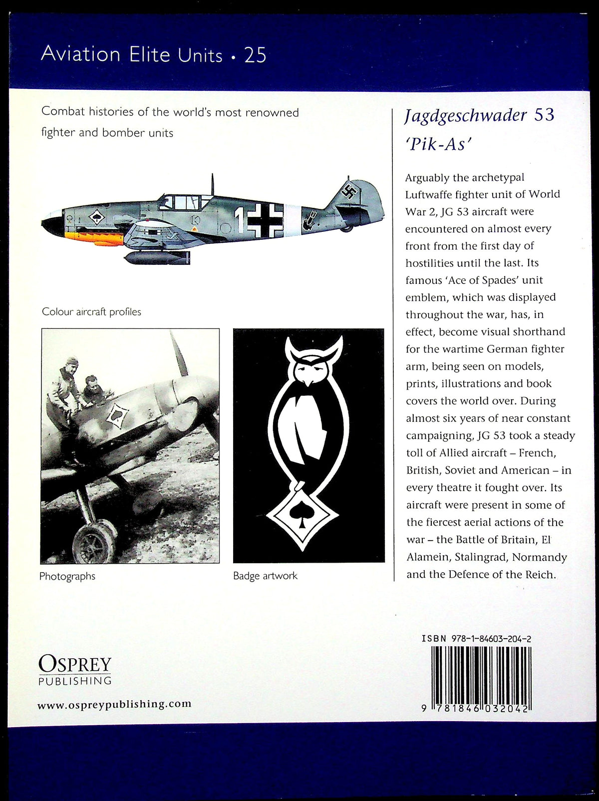 Jagdgeschwader 53, 'Pik-As' by John Weal: NEW 2007 Osprey AEU #25