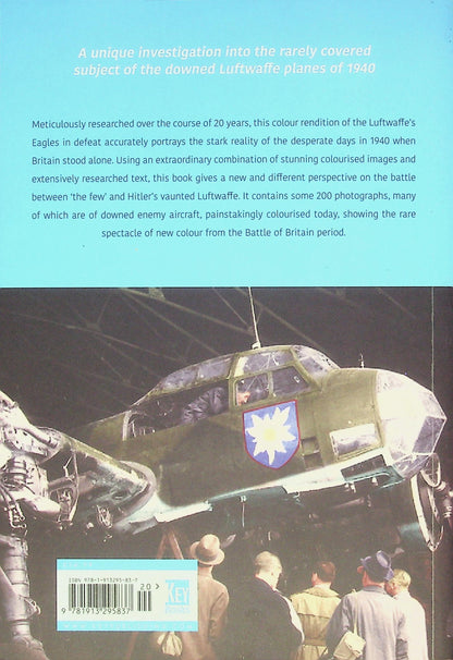 The Fall of the Luftwaffe in Colour, Battle of Britain 1940 by Clive JM Ellis: New 2020 1st Edition Trade Paperback