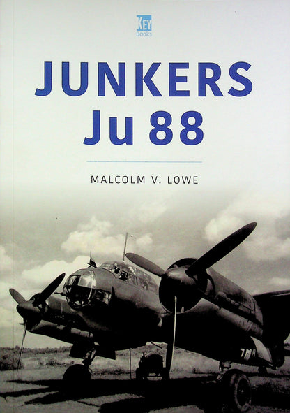 Junkers Ju 88 by Malcolm V.Lowe: 2020 New 1st Ed. Trade Paperback