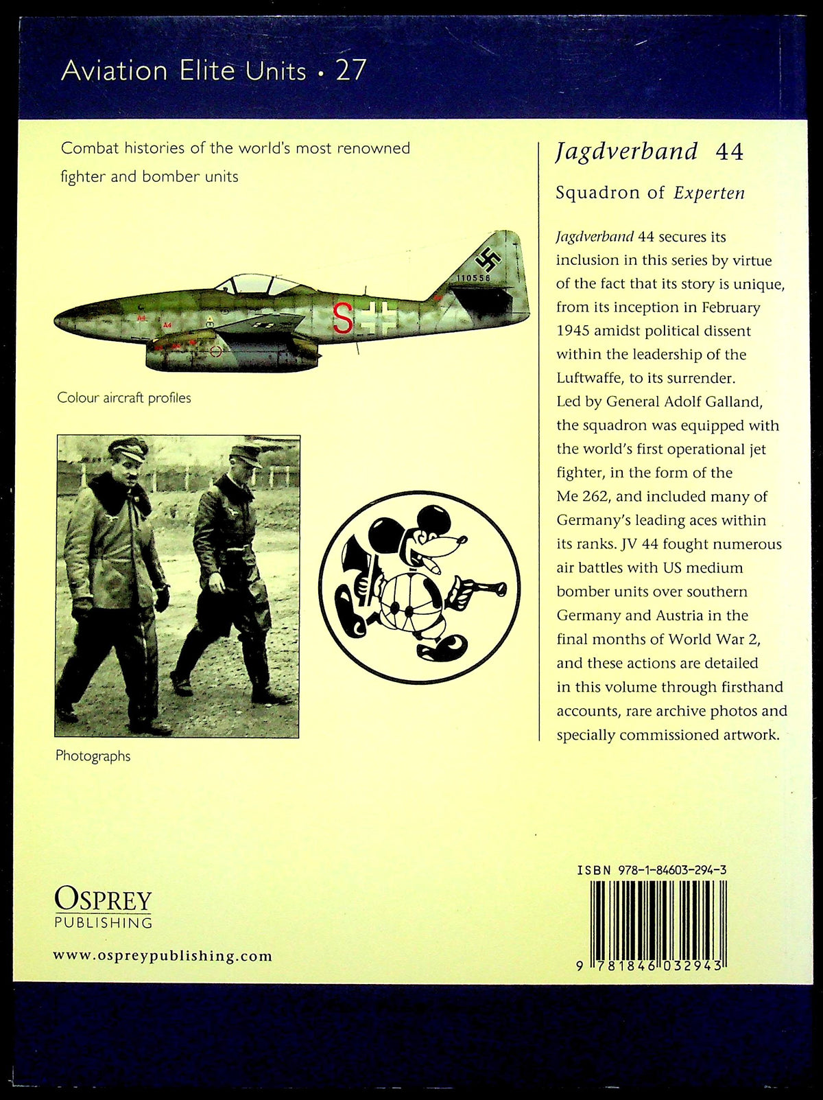 Jagdgeschwader 44 'Squadron of Experten' by Robert Forsyth: NEW & Signed 2008 Osprey AEU #27 'Leading Aces flying the Me 262 Jet'