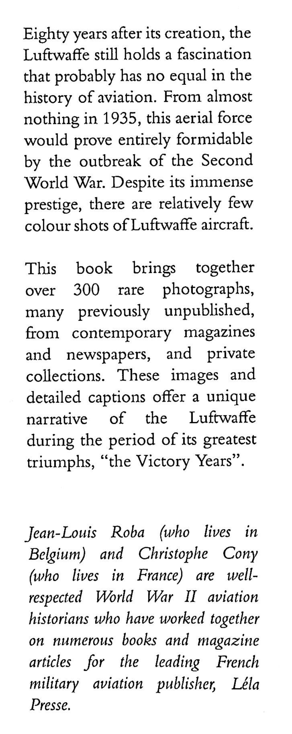 Luftwaffe in Colour, The Victory Years 1939-1942 by Chris Cony & J-L Roba:  New 2016 Softcover Trade Paperback