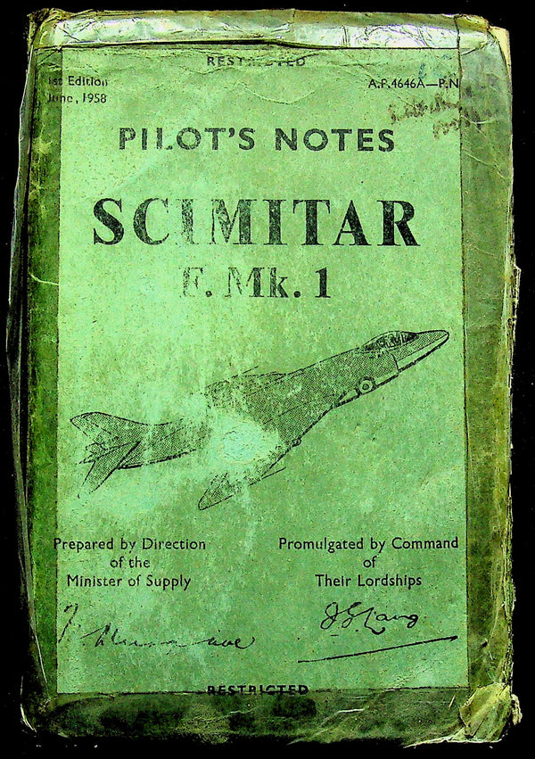 Pilot's Notes Supermarine Scimitar F.1: Original 1958 1st Edition AP 4646A, Fully Amended with 3 Sets of Illustrations