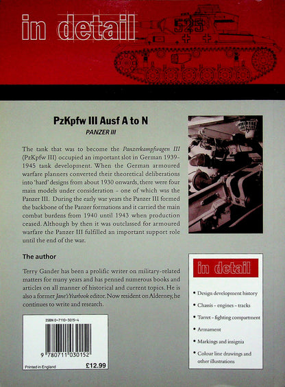 PzKpfw Panzer III, Tanks in Detail #7 by Terry J.Gander: NEW 2013 Fine Softcover