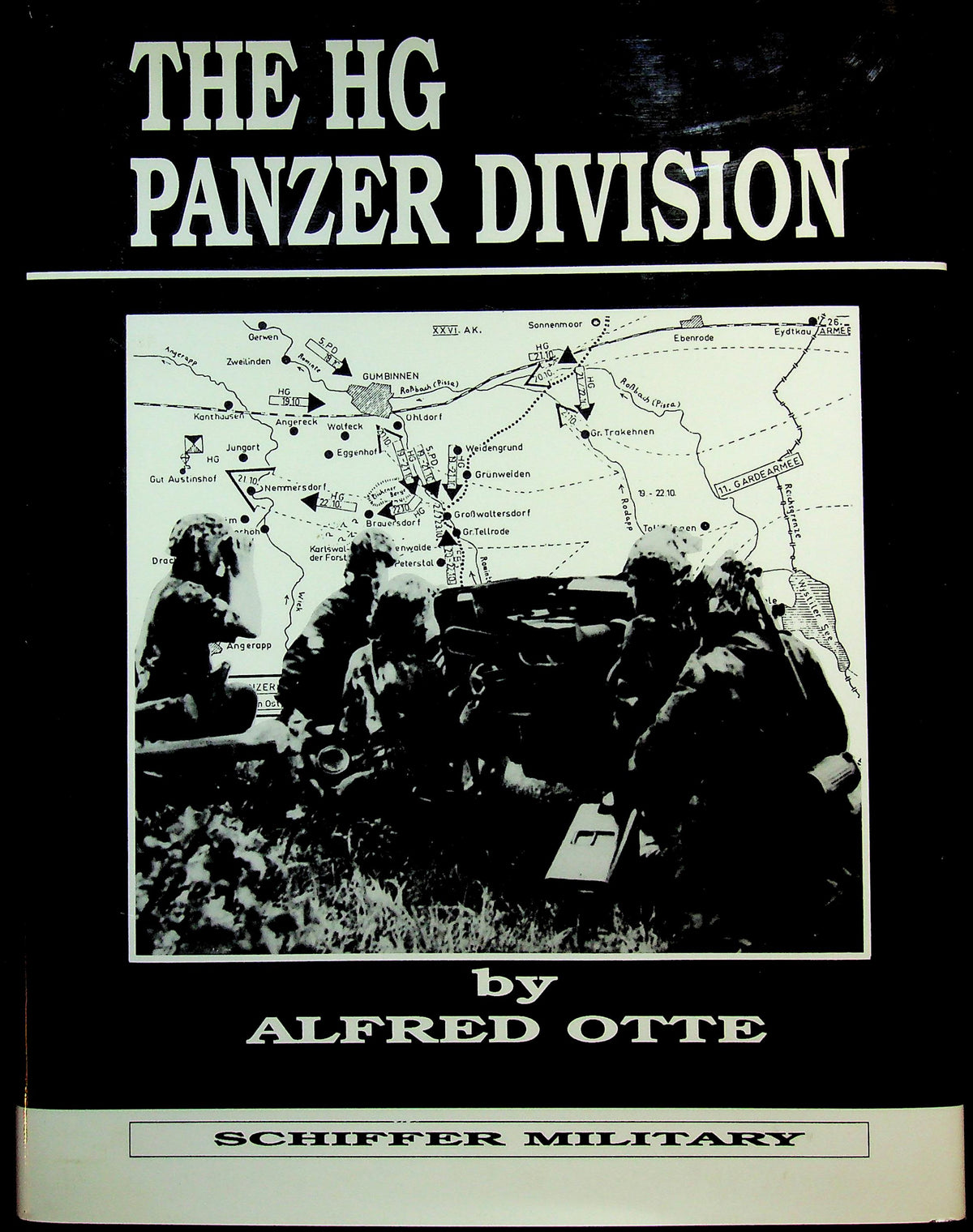 The HG (Hermann Goring) Panzer Division by Alfred Otte: NEW 1989 US 1st Edition Hardback