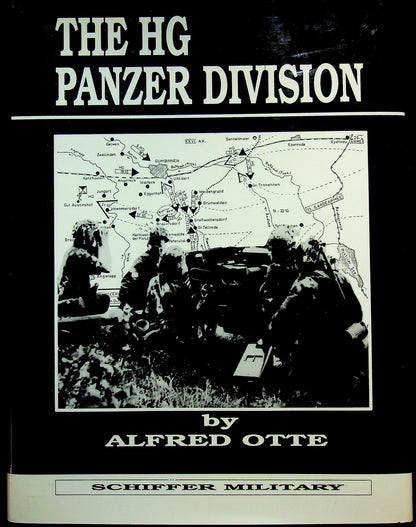 The HG (Hermann Goring) Panzer Division by Alfred Otte: NEW 1989 US 1st Edition Hardback