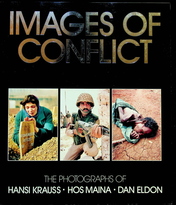 Images of Conflict by Hansi Krauss, Hos Maina & Dan Eldon: NEW 1993 Softcover Photo Journa
