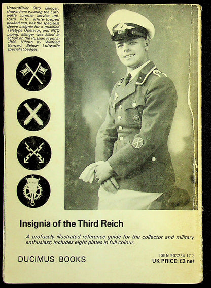 Insignia of the Third Reich - Cloth Badges & Emblems by Maj.JR Angolia/1974 First Edition