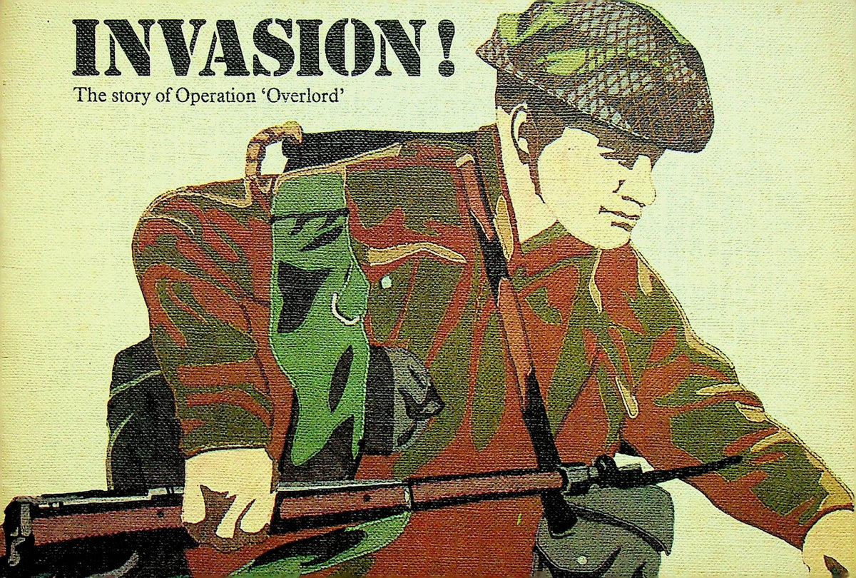Invasion!, The Story of Operation 'Overload', The Book of The Overlord Tapestry: 1973 Ed.