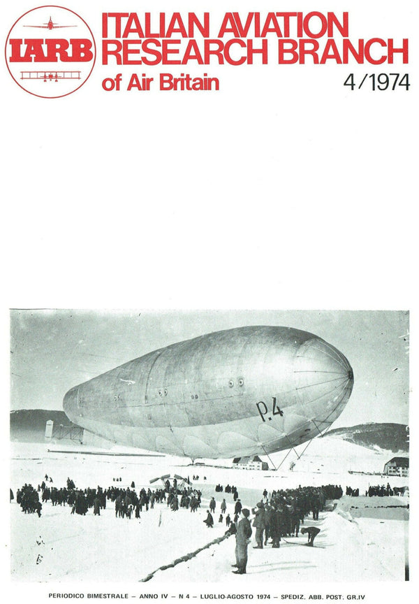 ITALIAN AVIATION RESEARCH BRANCH 04 1974 : ITALIAN NAVY AIRSHIPS IN THE GREAT WAR