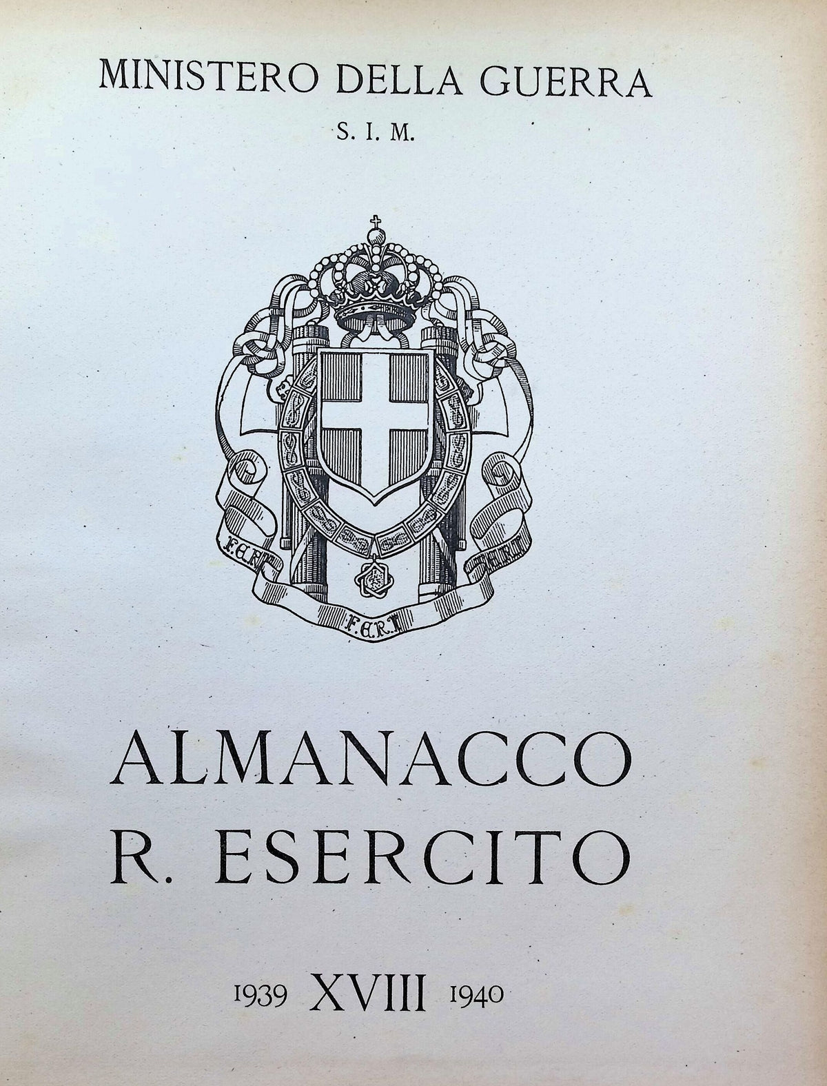 Italian Virtus (Italian Courage), Almanacco R.Esercito 1939.XVII: 1940 Hardback