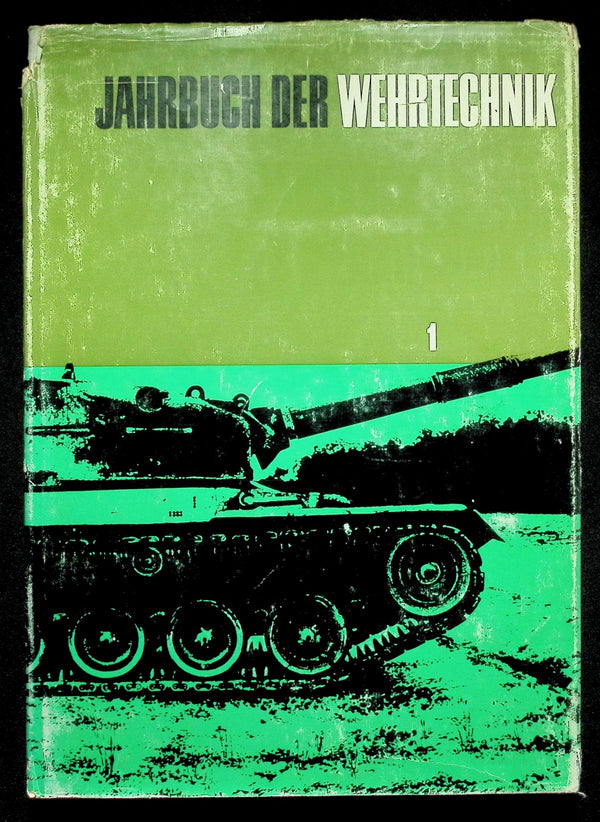 Jahrbuch Der Wehrtechnik by Theodor Benecke & Hubert Schardin: 1966 First Edition Hardback