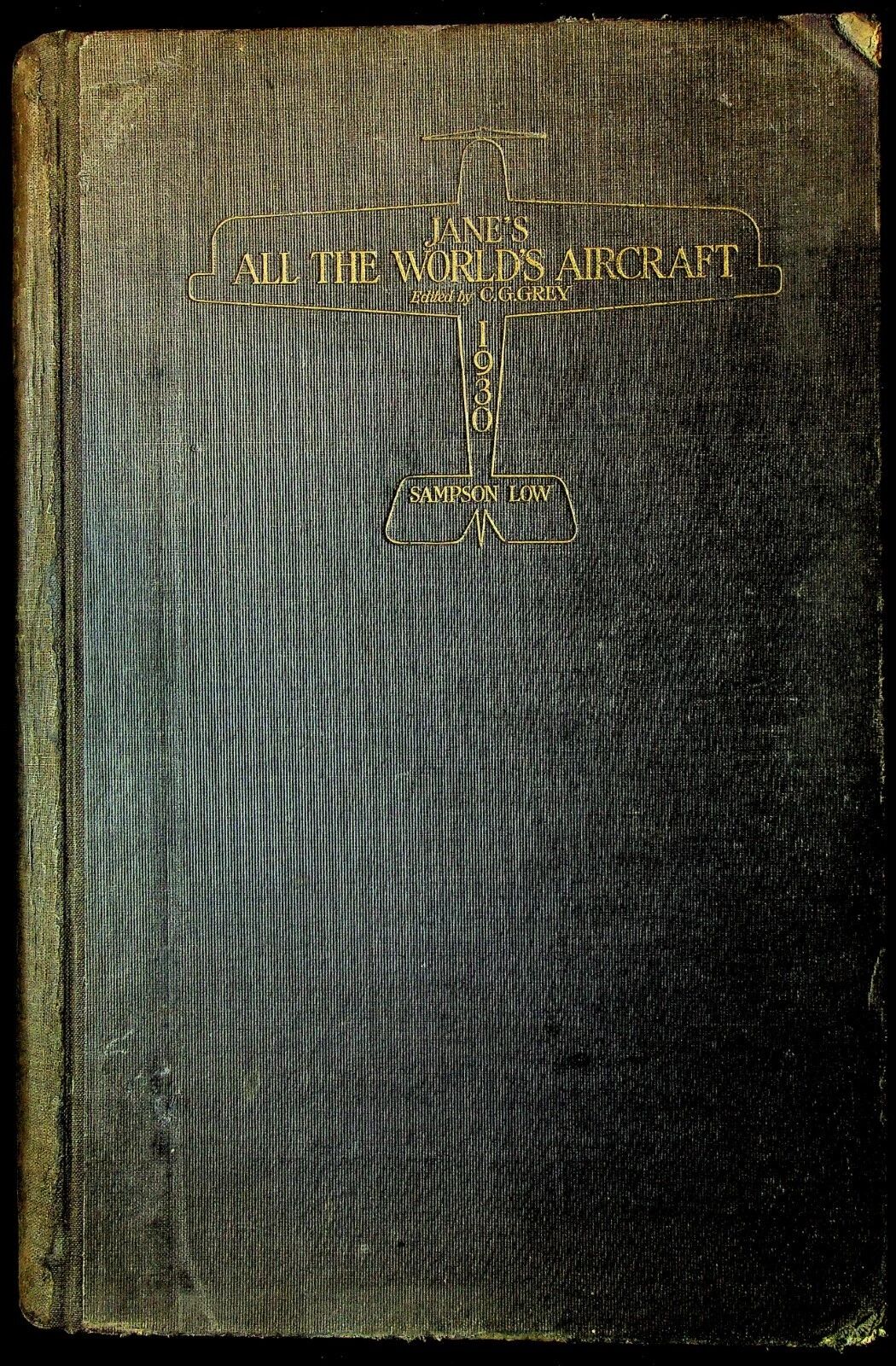 Jane's All The World's Aircraft 1930: SIGNED First Edition Hardback Signed by CG Grey