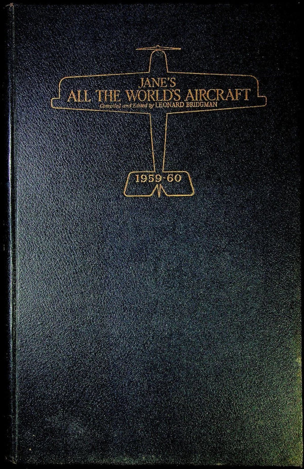 Jane's All The World's Aircraft 1959-60: First Edition Hardback