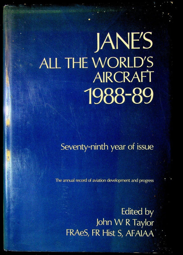 JANE'S All The World's Aircraft 1988-89 by JW Taylor: NEW 1988 First Edition Hardback