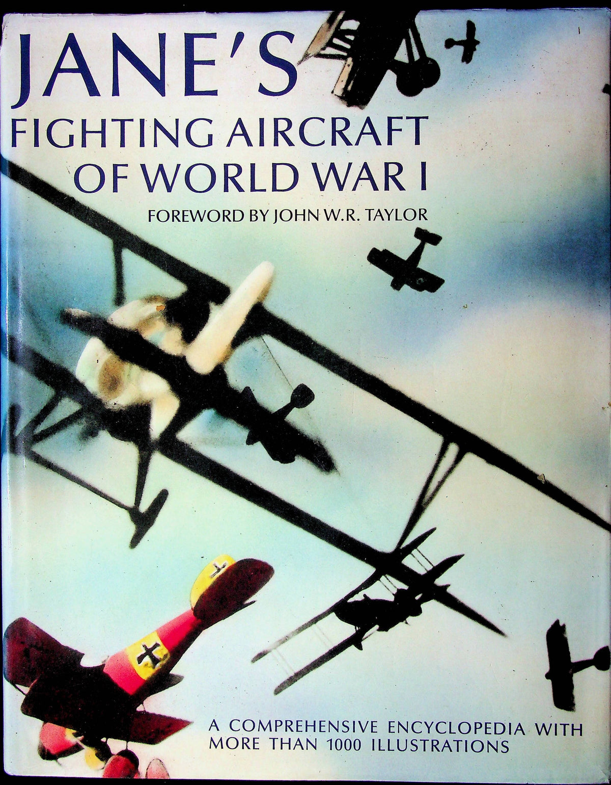 Jane's Fighing Aircraft of World War One: Charles Grey Grey 1990 Hardback Very Good