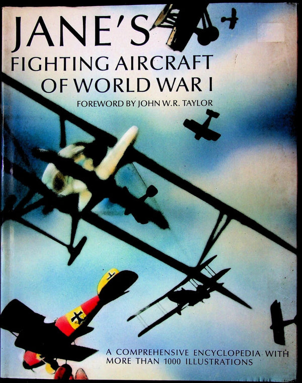 Jane's Fighting Aircraft of World War I: 1995 NEW Reprint of 1919 Edition Hardback