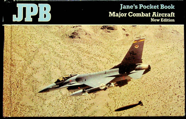 Jane's Pocket Book; Major Combat Aircraft by John R Taylor: 1981 Hardback