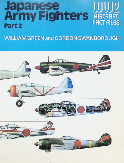 Japanese Army Fighters Part 2 by Green & Swanborough: NEW 1977 1st Ed Softcover Trade PB