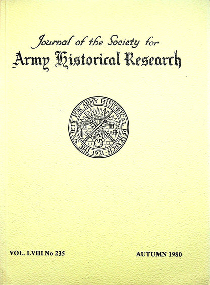 Journal of the Society for Army Historical Research, Autumn 1980: Vol.LVIII #235 NEW