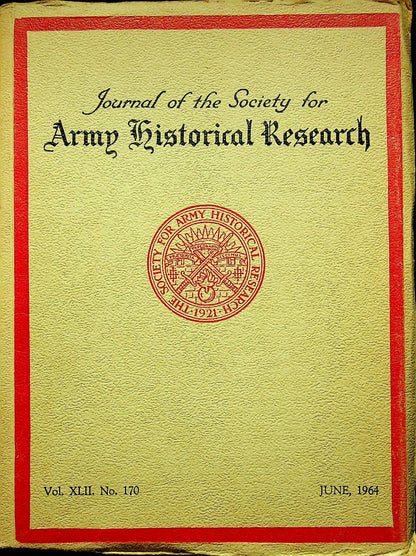 Journal of the Society for Army Historical Research, June 1964; Vol. XLII #170: NEW