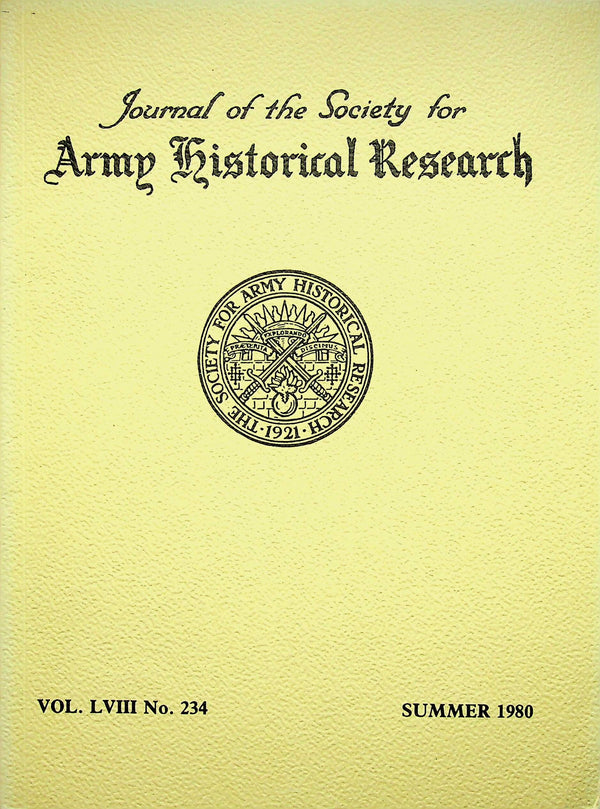 Journal of the Society for Army Historical Research, Summer 1980; Vol. LVIII #234: NEW