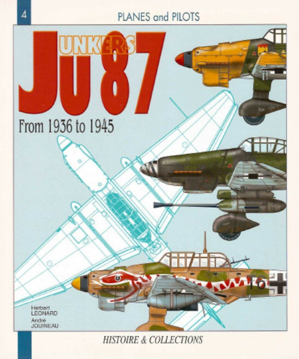 Junkers Ju-87 From 1936 - 1945/ The FULL Story-All Prototypes, Variants, History & Text/ D
