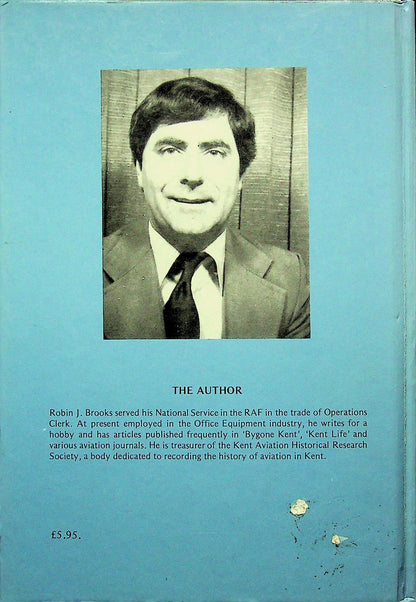 Kent's Own: The History of 500 RAuxAF; Robin Brooks 1982 1st edition hardback