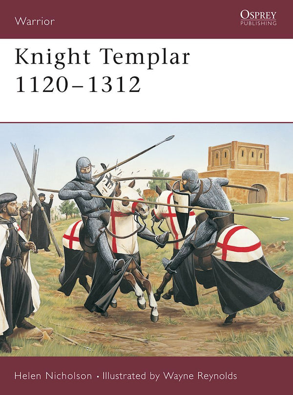 Knight Templar 1120-1312 by H.Nicholson; Osprey Warriors #91: NEW 2004 Paperback