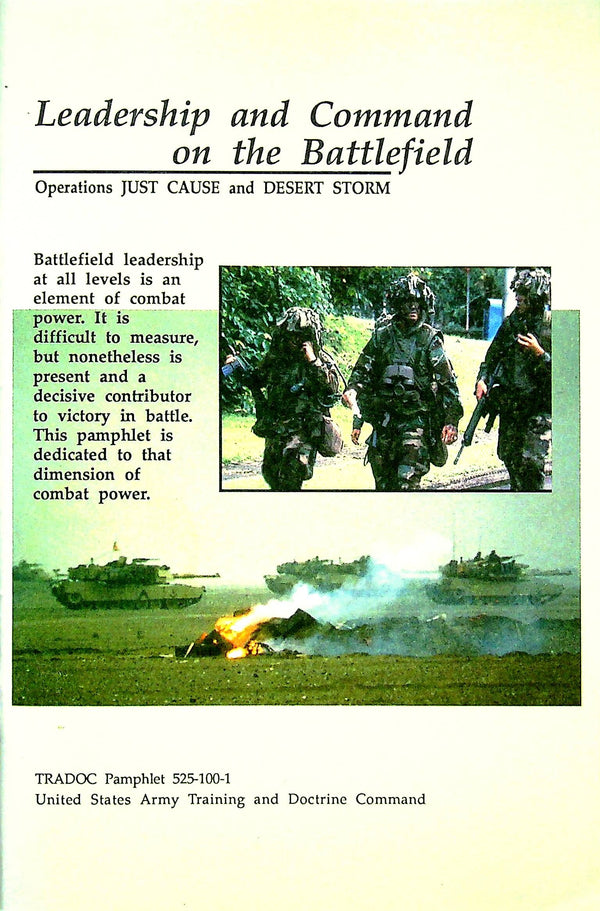 Leadership & Command on the Battlefield: Ops Just Cause & Desert Storm/ 1992 US Manual