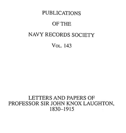 Letters and Papers of Professor Sir John Knox Laughton: A Lambert 1st Ed Hardback