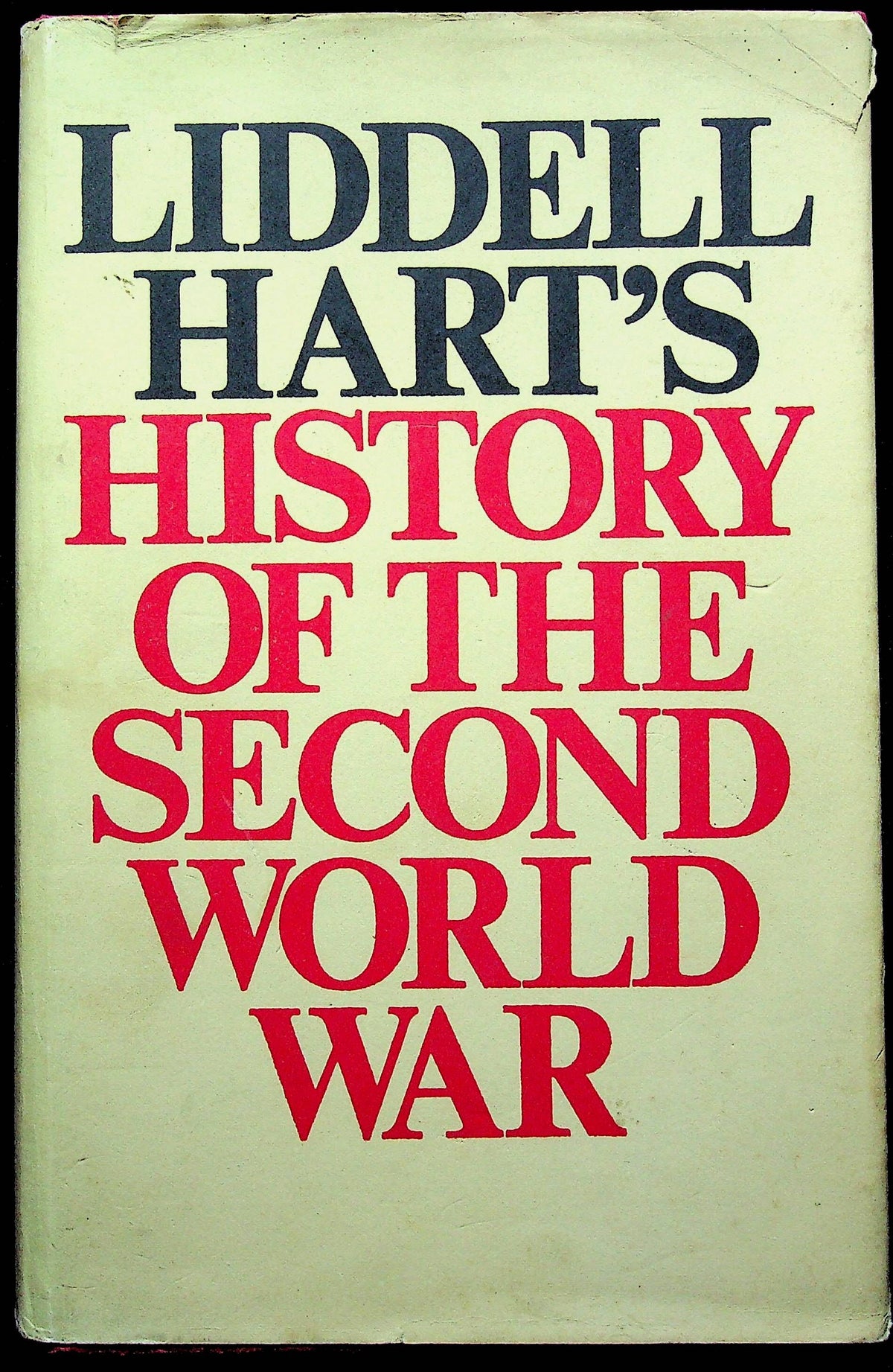 Liddell Hart's History of the Second World War: 1973 Hardback