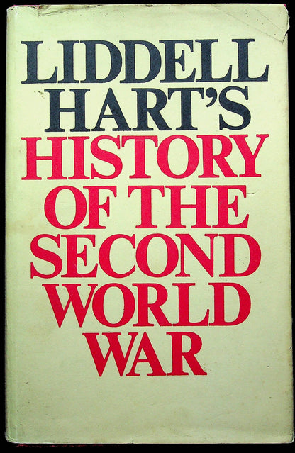 Liddell Hart's History of the Second World War: 1973 Hardback