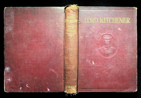 Lord Kitchener by Harold FB Wheeler: 1916 Hardback