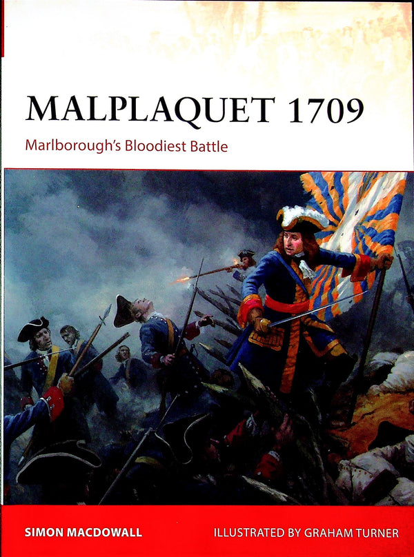 Malplaquet 1709, Malborough's bloodiest battle: Osprey Campaig Series