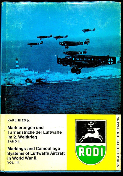 Markings & Camouflage Systems of Luftwaffe Aircraft in WW2 V.3 by Ries: 1967 First Ed HB
