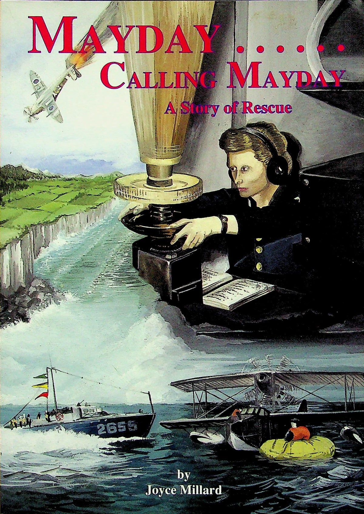 Mayday... Calling Mayday by Joyce Millard: NEW 1995 signed by author First Ed. PB