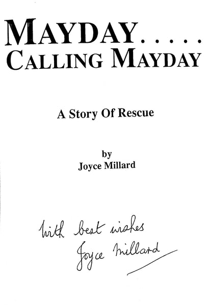 Mayday... Calling Mayday by Joyce Millard: NEW 1995 signed by author First Ed. PB