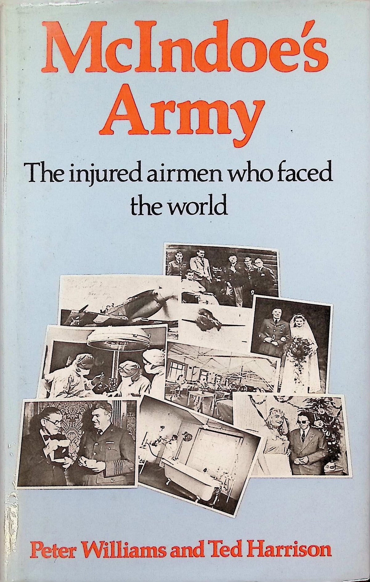 McIndoe's Army: P williams & T Harrison 1979 1st edition hardback