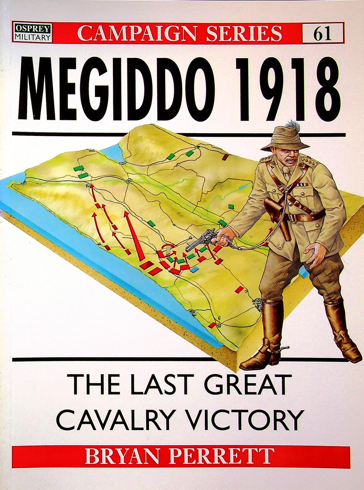 Megiddo 1918, the last great cavalry victory by Brian Perrett: Osprey Campaign Series