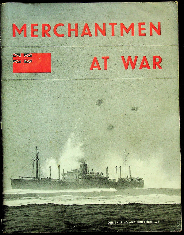 Merchantmen at War: 1944 First Edition of this Softback in Excellent Condition