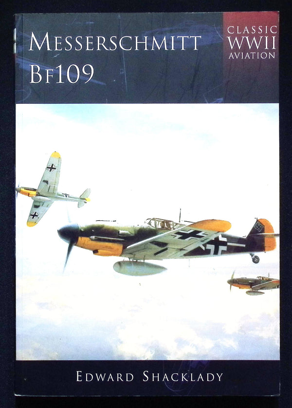Messerschmitt Bf109 by Edward Shacklady: NEW 2000 1st edition Softcover Trade Paperback