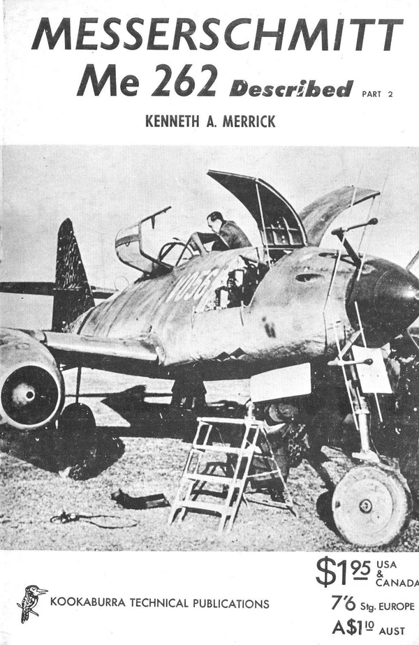 MESSERSCHMITT Me 262 DESCRIBED PART 2: TECH MANUAL/1966 FIRST EDITION WITH PLANS