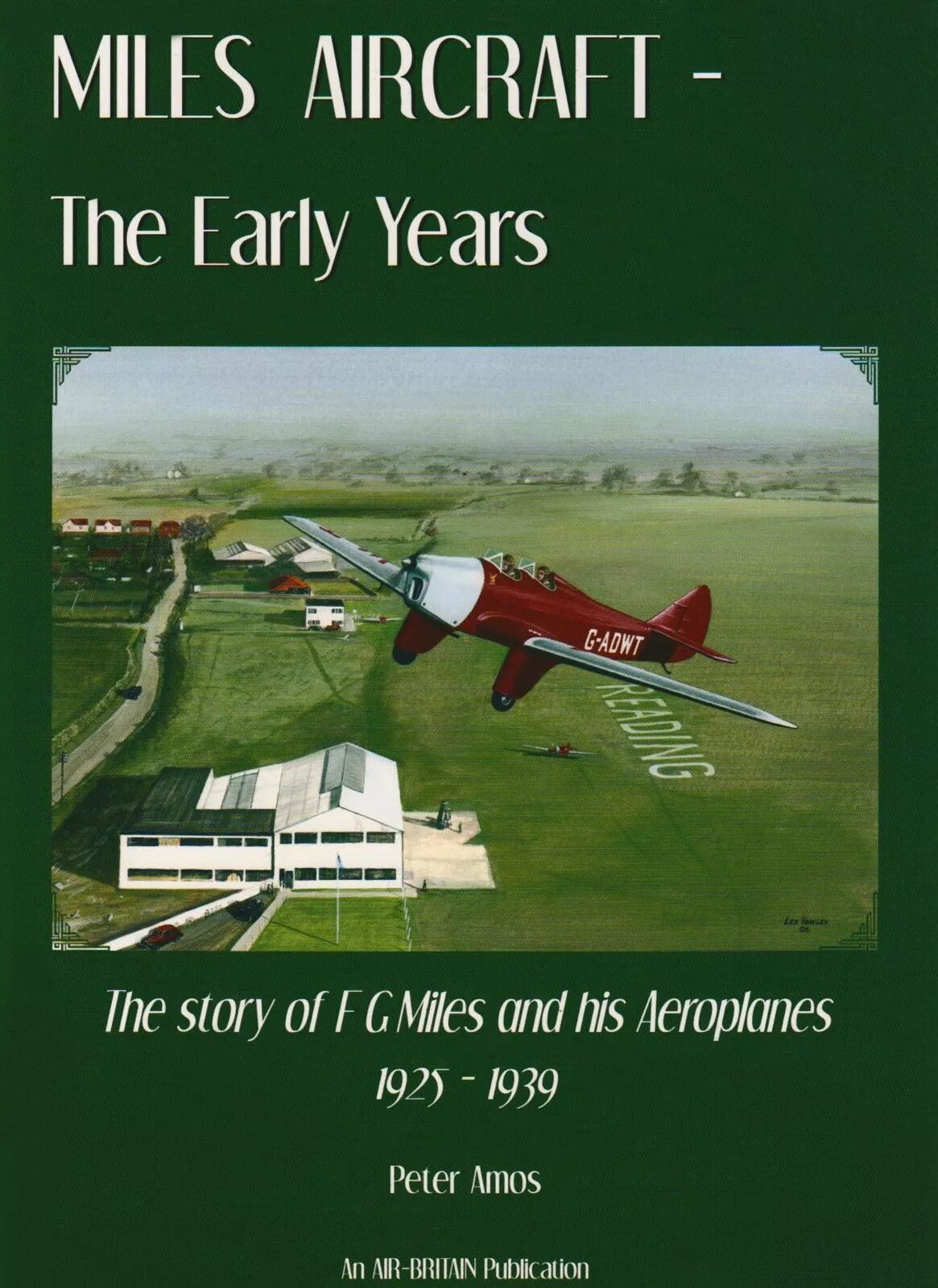 Miles Aircraft - The Early Years by Peter Amos: NEW 2009 First Edition Hardback