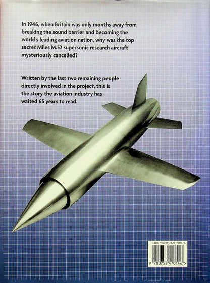 Miles M.52 by Captain Eric Brown 2013 hardback