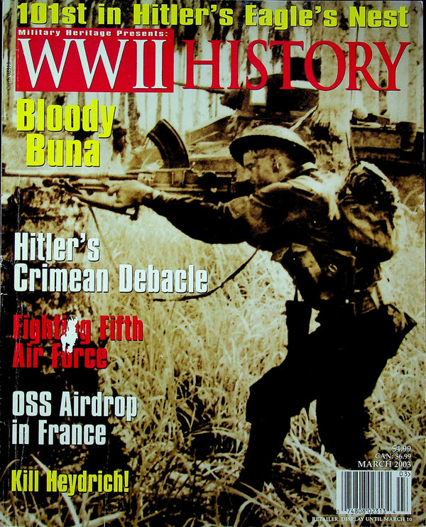 Military History: Bloody Buna, 5th AF, OSS in France, Kill Heydrich!, Hitler in Crimean